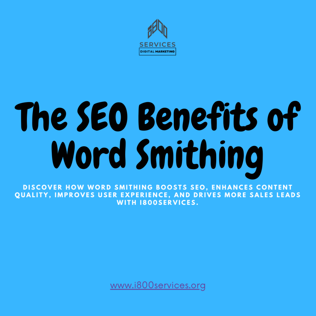 The SEO Benefits of Word Smithing