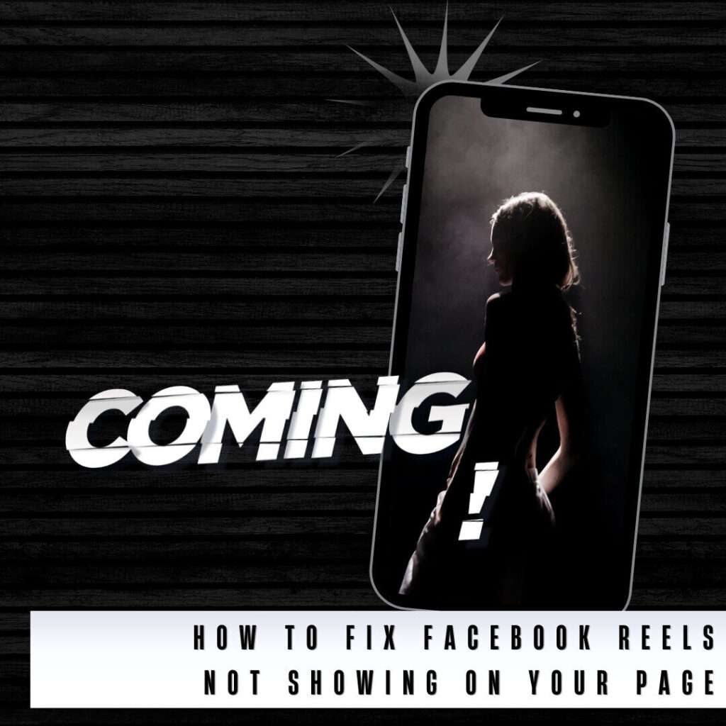 How to Fix Facebook Reels Not Showing on Your Page